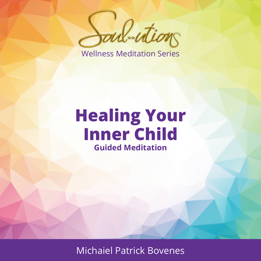 Healing Your Inner Child Meditation - •